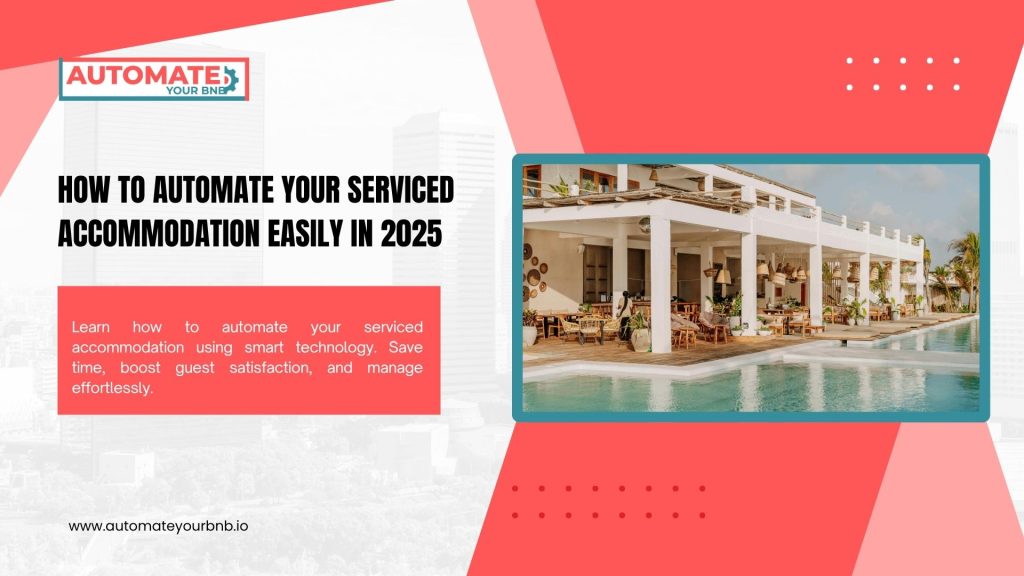 Automate your serviced accommodation
