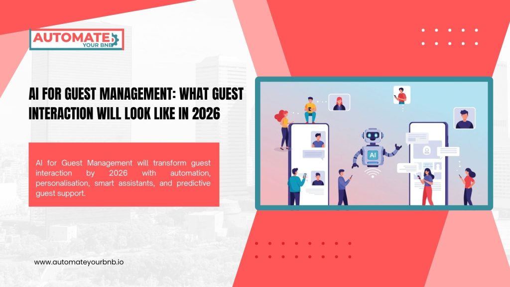 AI for Guest Management: What Guest Interaction Will Look Like in 2026