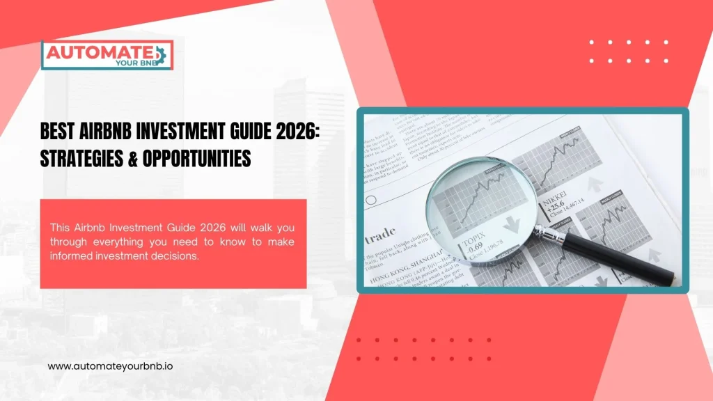 Best Airbnb Investment Guide 2026: Strategies & Opportunities
