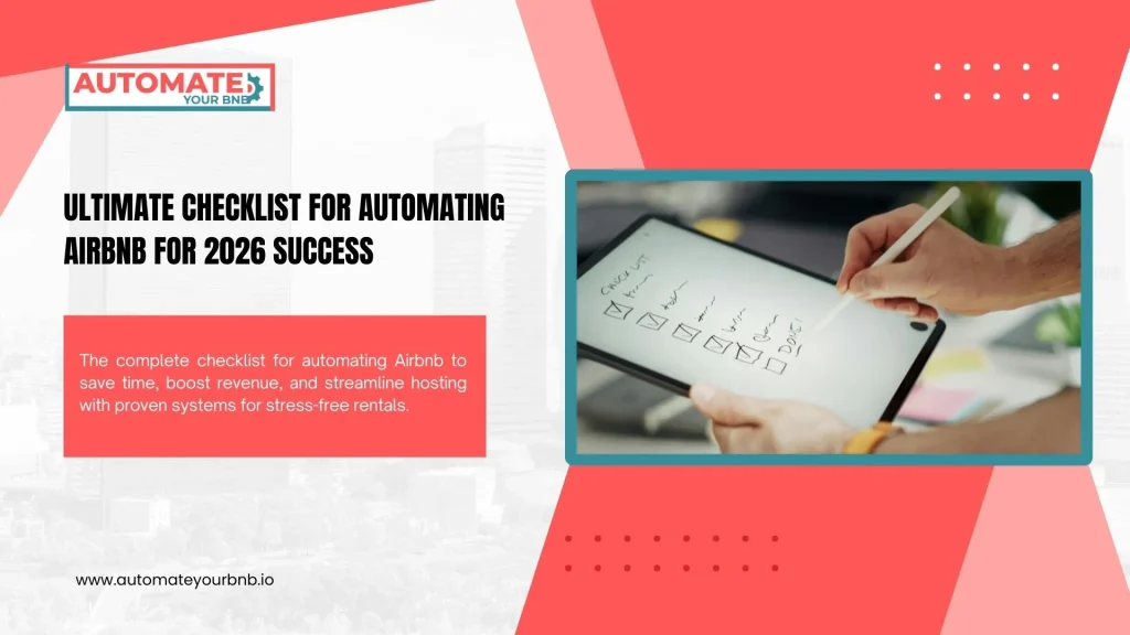 Ultimate Checklist for Automating Airbnb for 2026 Success